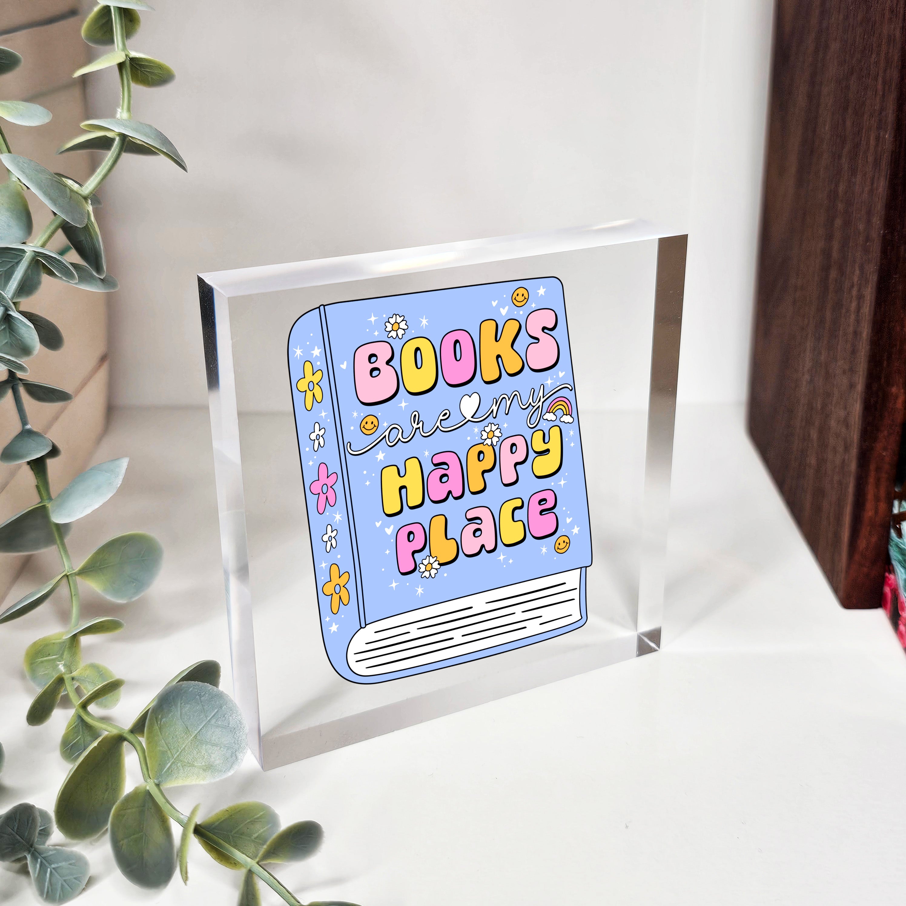 Oopsie Books Are My Happy Place Sign