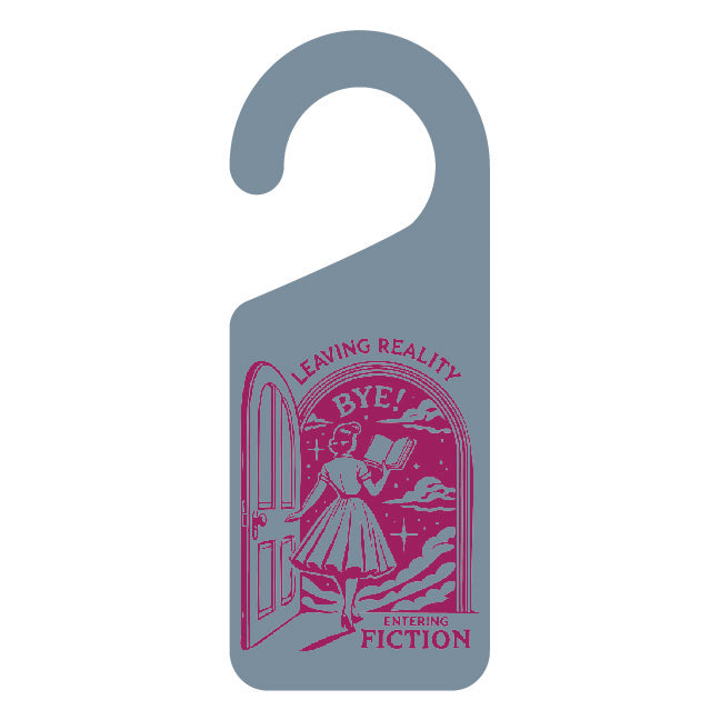 Leaving Reality Doorknob Hanger