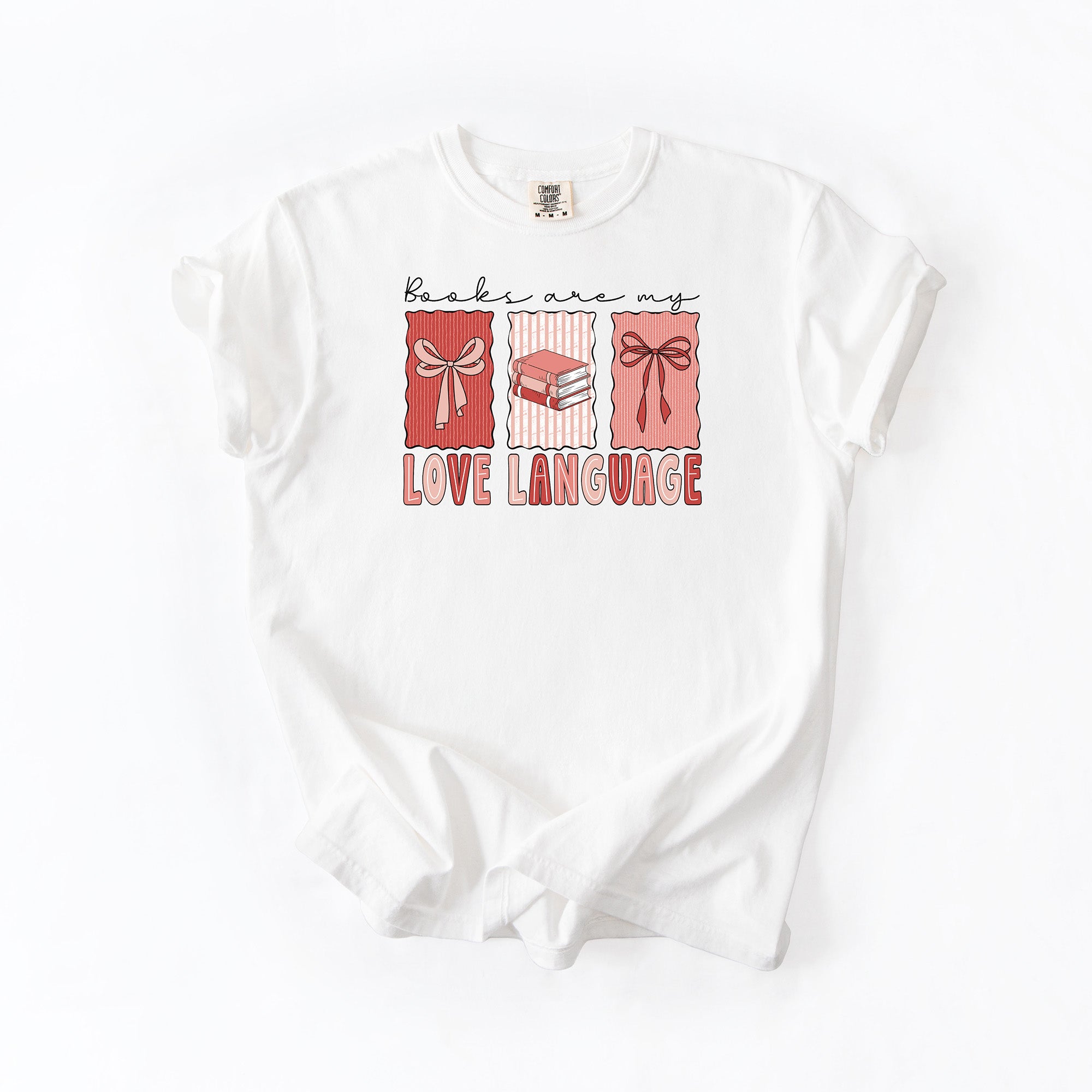 Books Are My Love Language - Comfort colors T-shirt