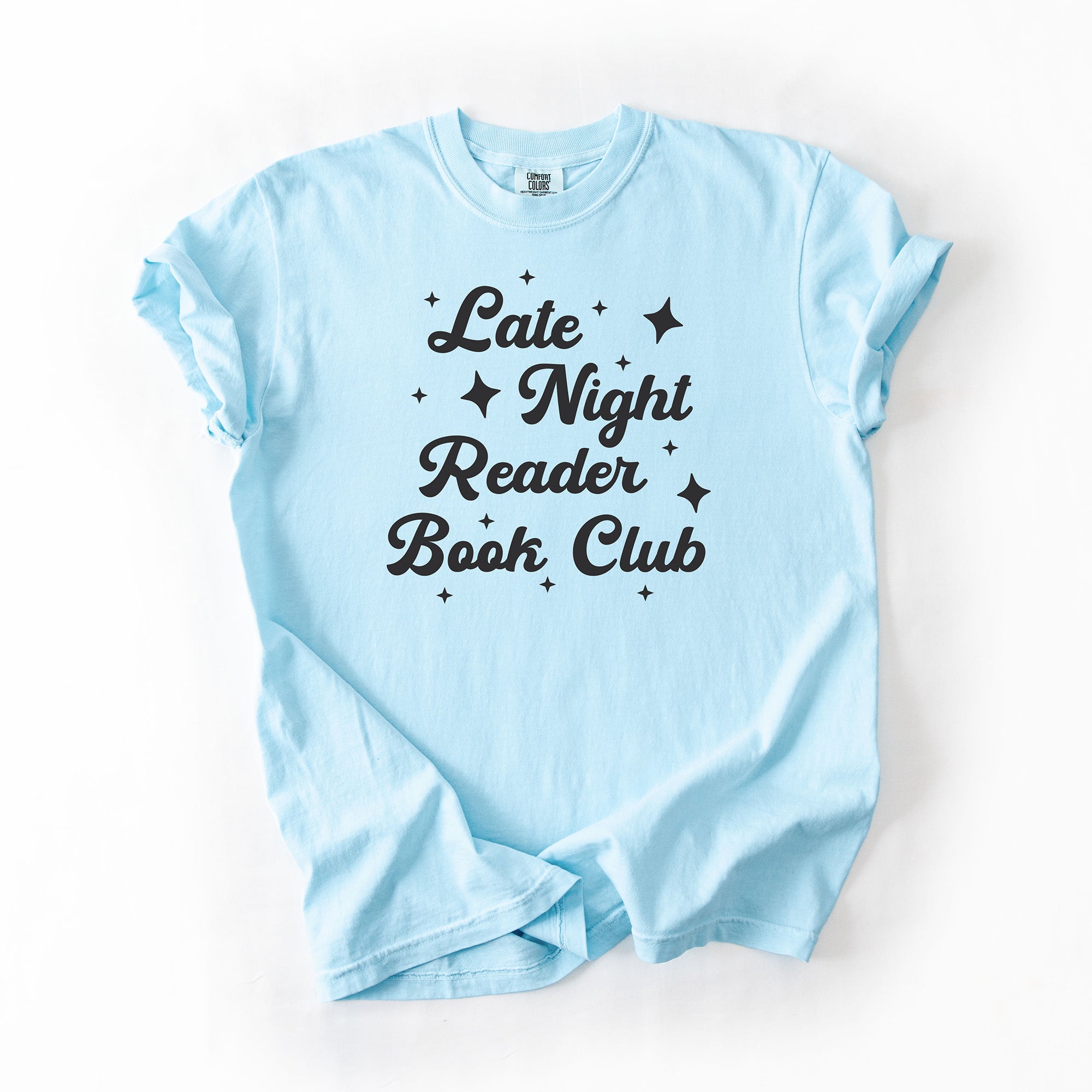 Late Night Reader Book Club - Comfort Colors T-Shirt