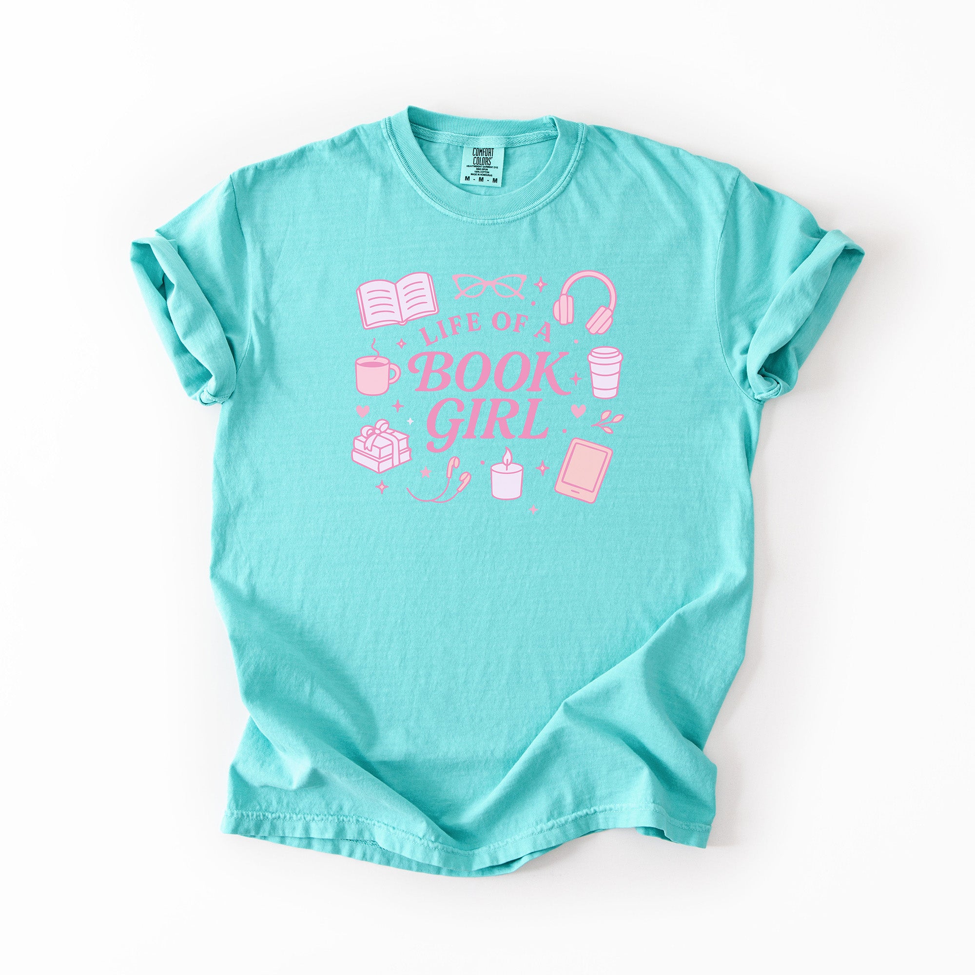 Life of a Book Girl - Comfort Colors T-Shirt