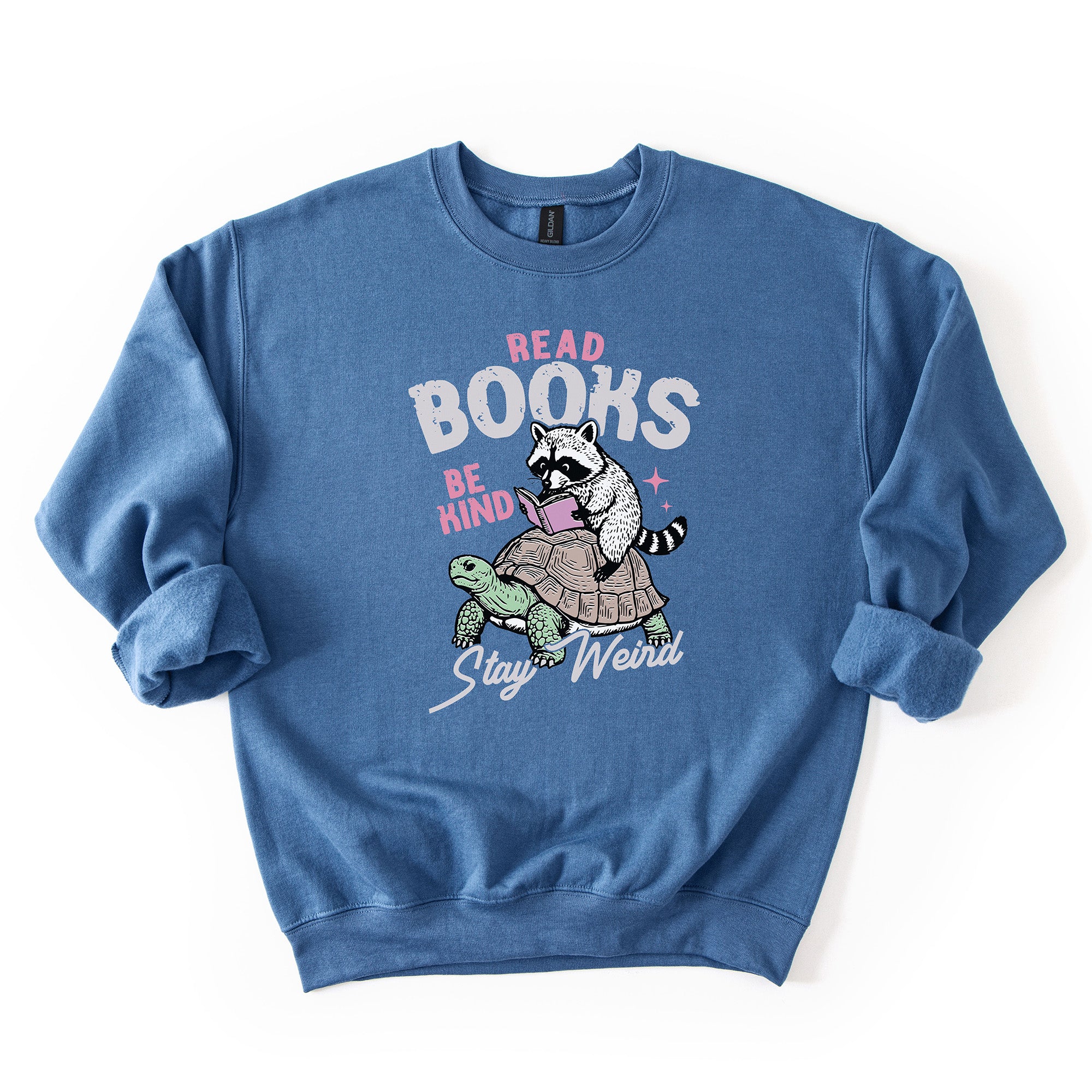 Read Books, Be Kind, Stay Weird - Crew Neck Sweatshirt
