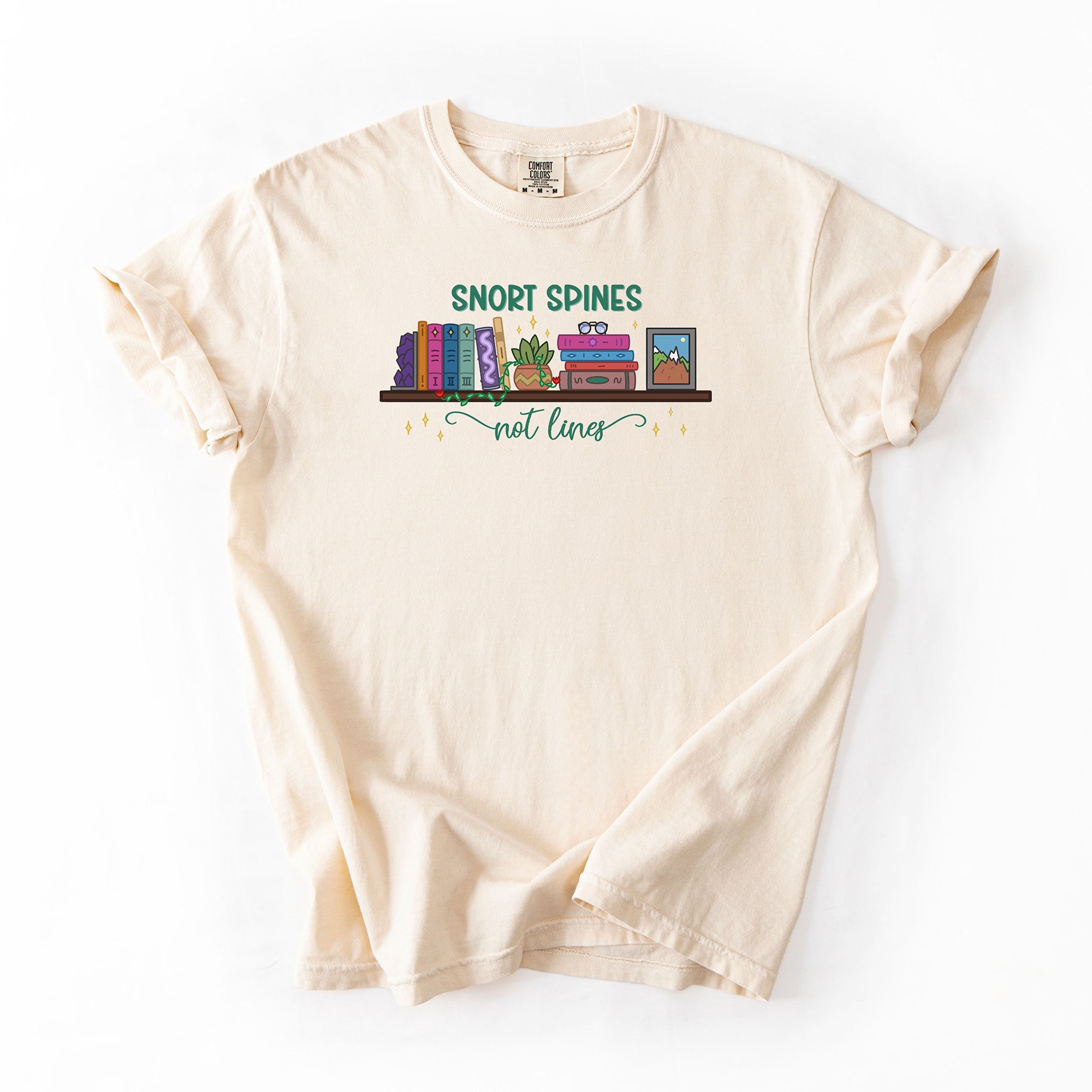 Snort Spines Not Lines - Comfort Colors T-shirt