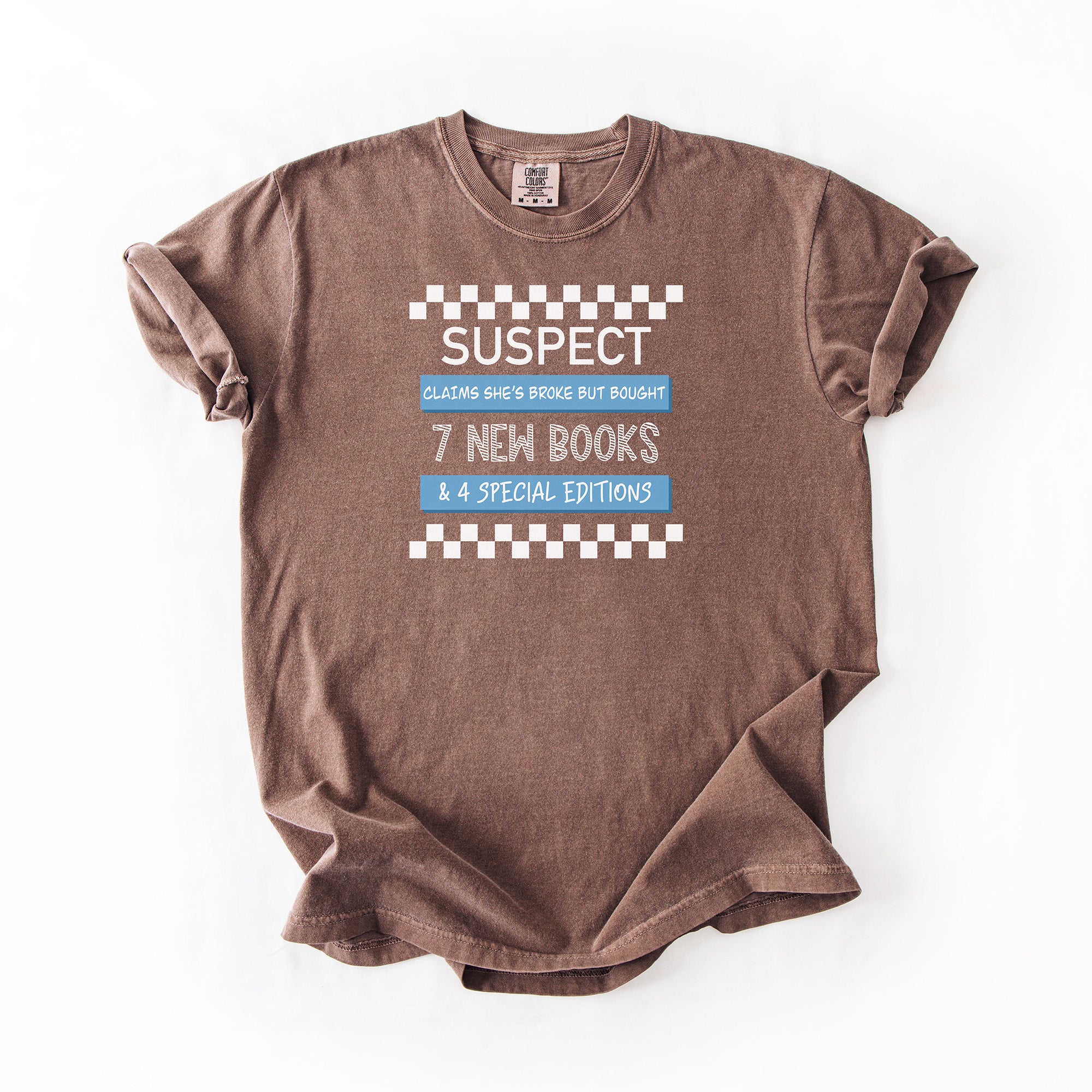 Suspect Claims - Comfort Colors Tshirt