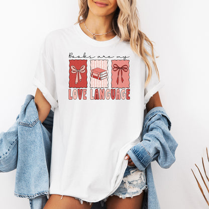 Books Are My Love Language - Comfort colors T-shirt