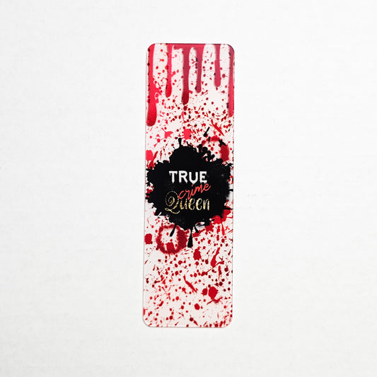 True Crime Queen Bookmark