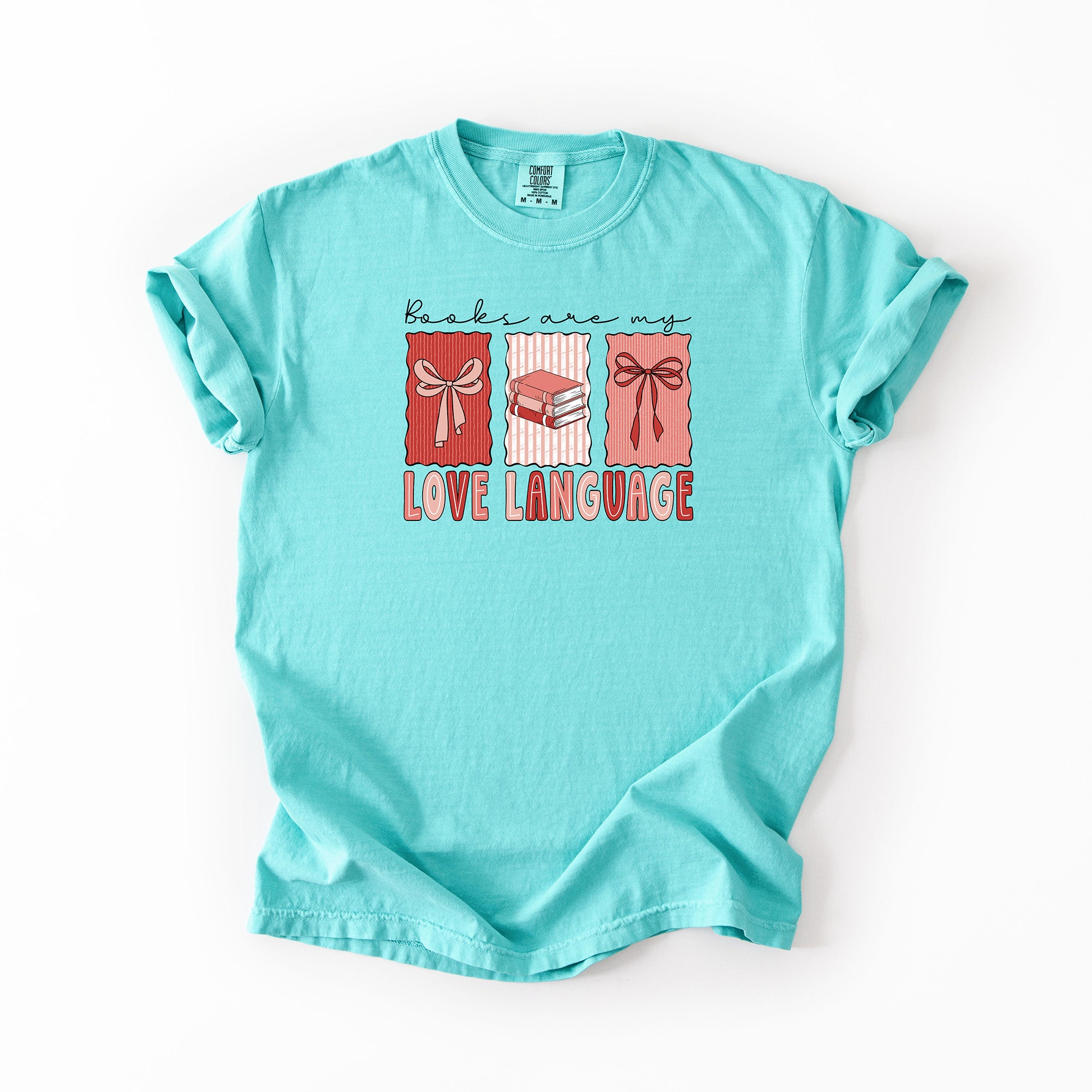 Books Are My Love Language - Comfort colors T-shirt