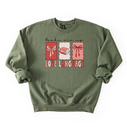 Books Are My Love Language - Crew Neck sweatshirt