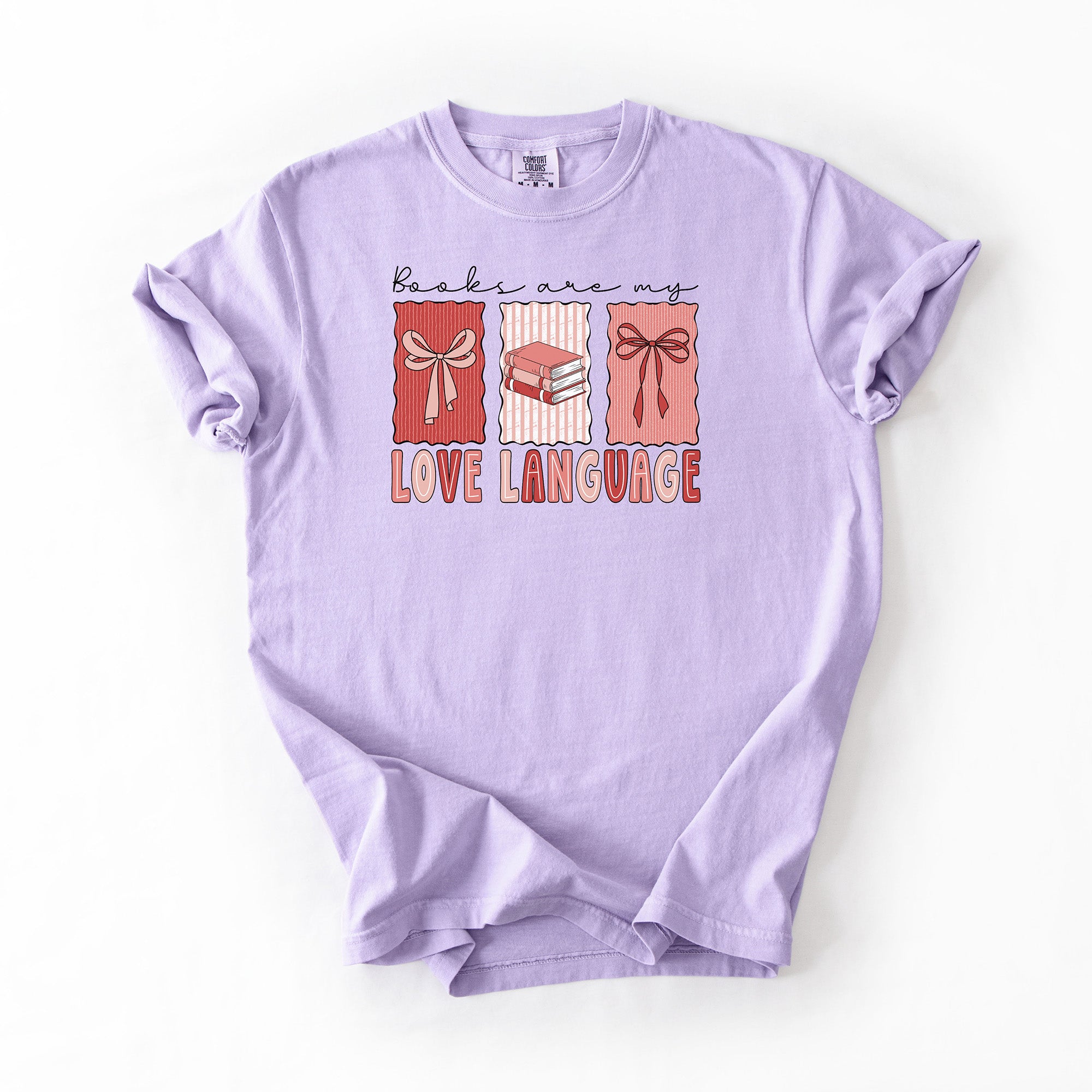 Books Are My Love Language - Comfort colors T-shirt