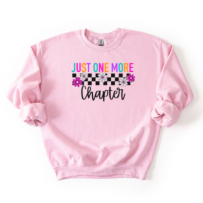 Just One More Chapter - Crew Neck Sweatshirt