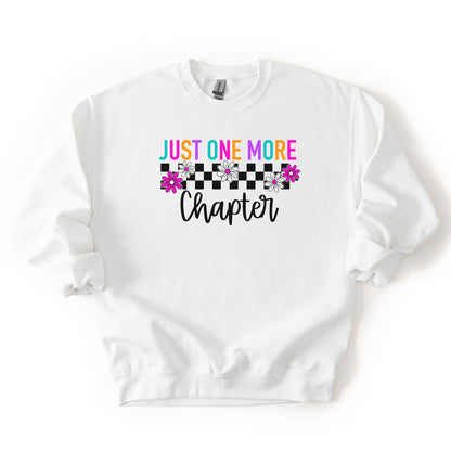 Just One More Chapter - Crew Neck Sweatshirt