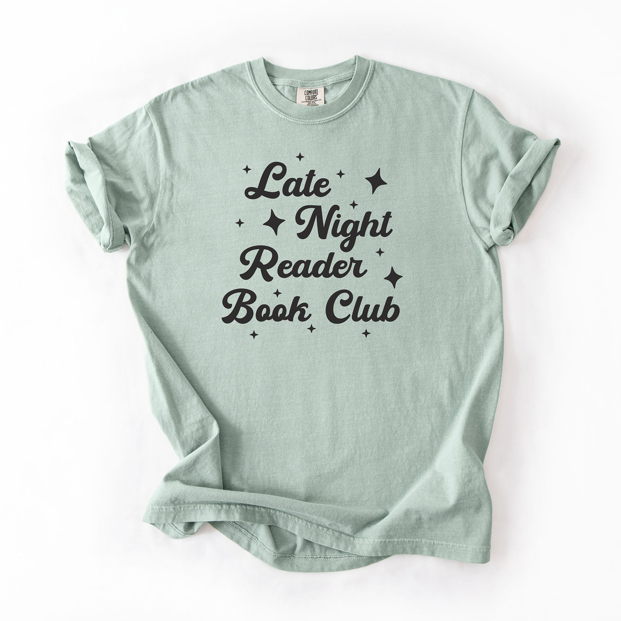 Late Night Reader Book Club - Comfort Colors T-Shirt