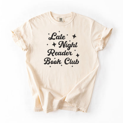 Late Night Reader Book Club - Comfort Colors T-Shirt