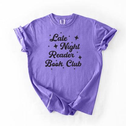 Late Night Reader Book Club - Comfort Colors T-Shirt