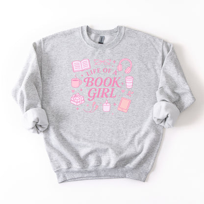 Life of a Book Girl Crew Neck Sweatshirt