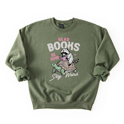 Read Books, Be Kind, Stay Weird - Crew Neck Sweatshirt