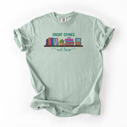 Snort Spines Not Lines - Comfort Colors T-shirt