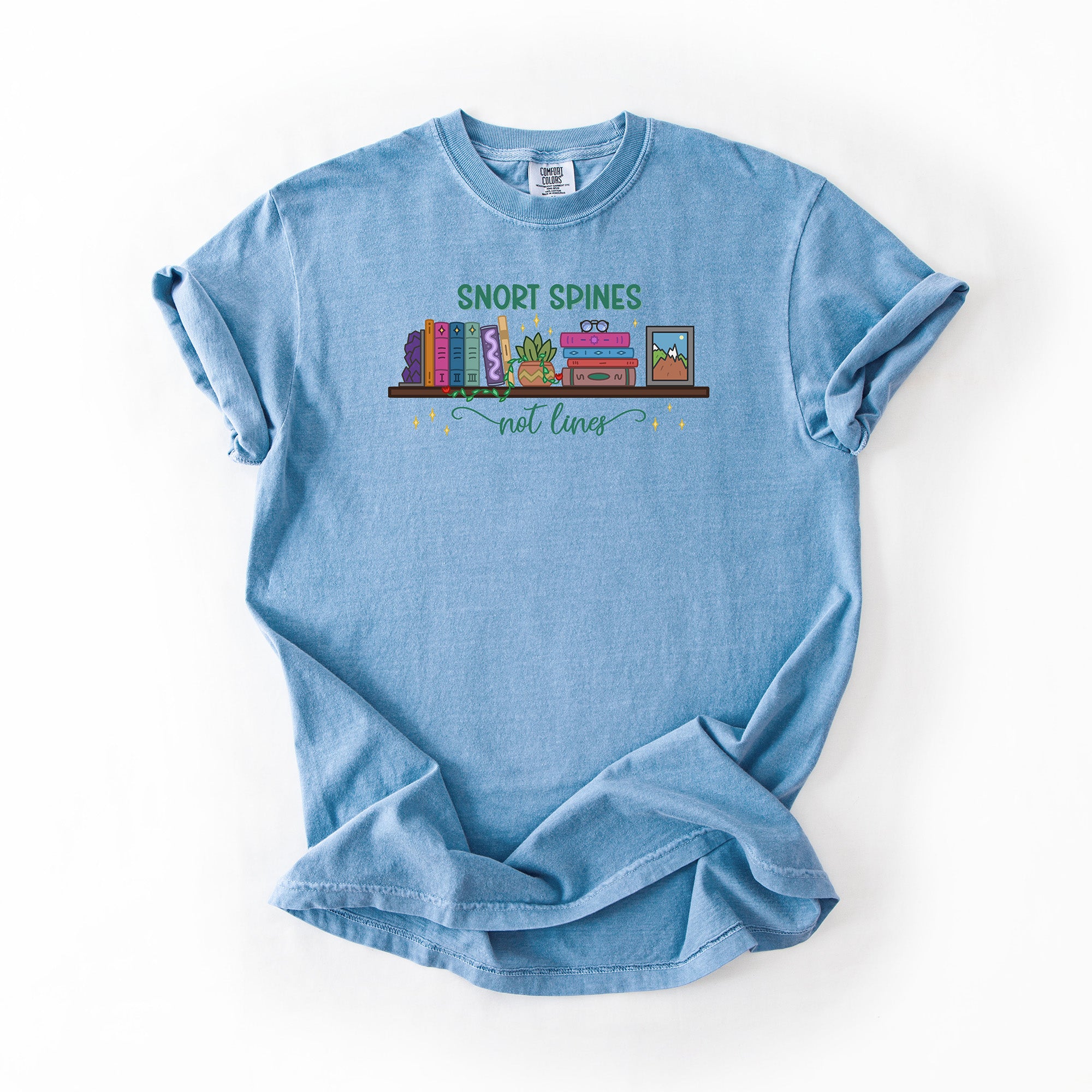 Snort Spines Not Lines - Comfort Colors T-shirt