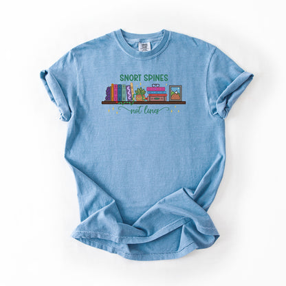 Snort Spines Not Lines - Comfort Colors T-shirt