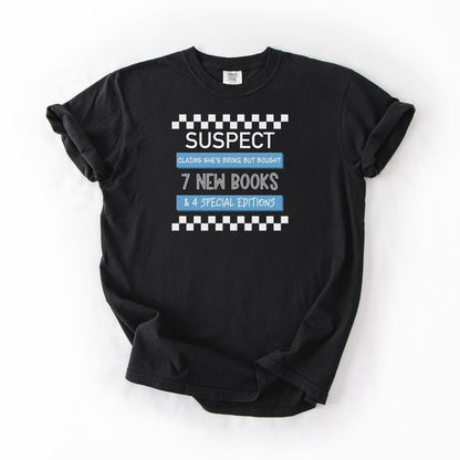 Suspect Claims - Comfort Colors Tshirt