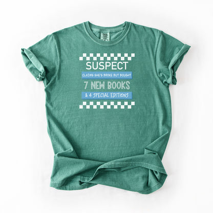 Suspect Claims - Comfort Colors Tshirt