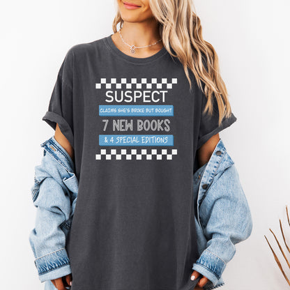Suspect Claims - Comfort Colors Tshirt